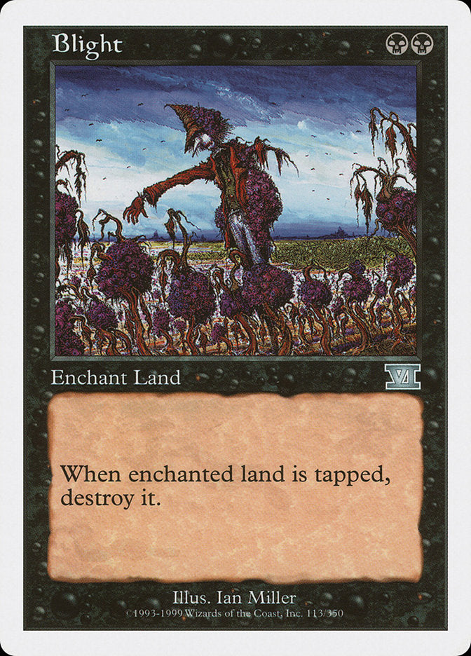 Blight (113) [Classic Sixth Edition] | Odin's Place
