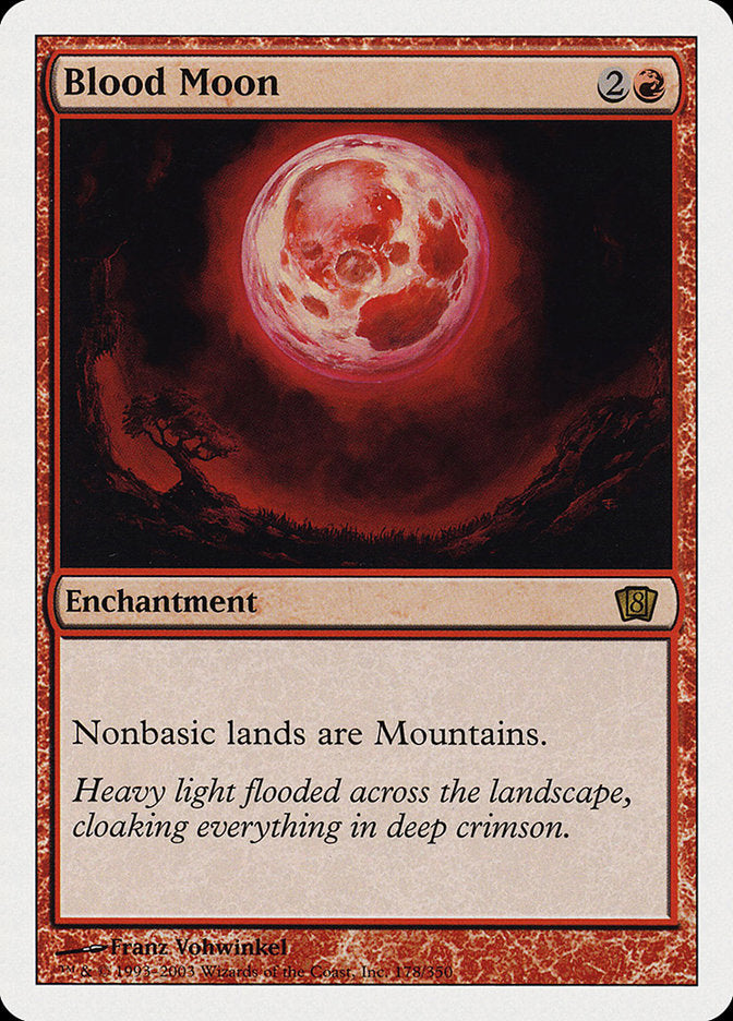 Blood Moon (178) [Eighth Edition] | Odin's Place