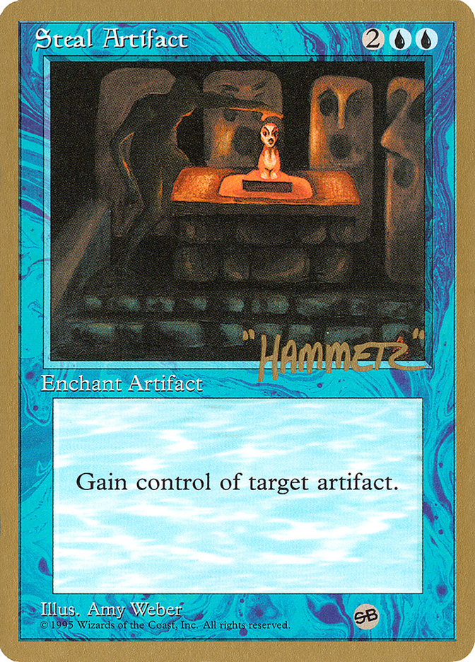 Steal Artifact (Shawn "Hammer" Regnier) (SB) [Pro Tour Collector Set] | Odin's Place