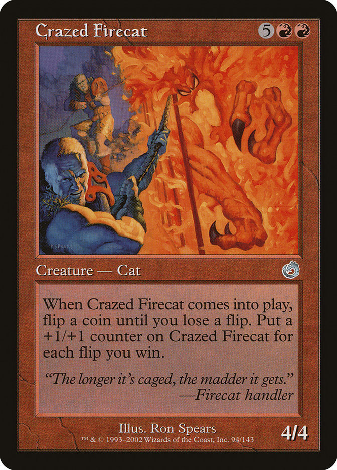 Crazed Firecat (94) [Torment] | Odin's Place