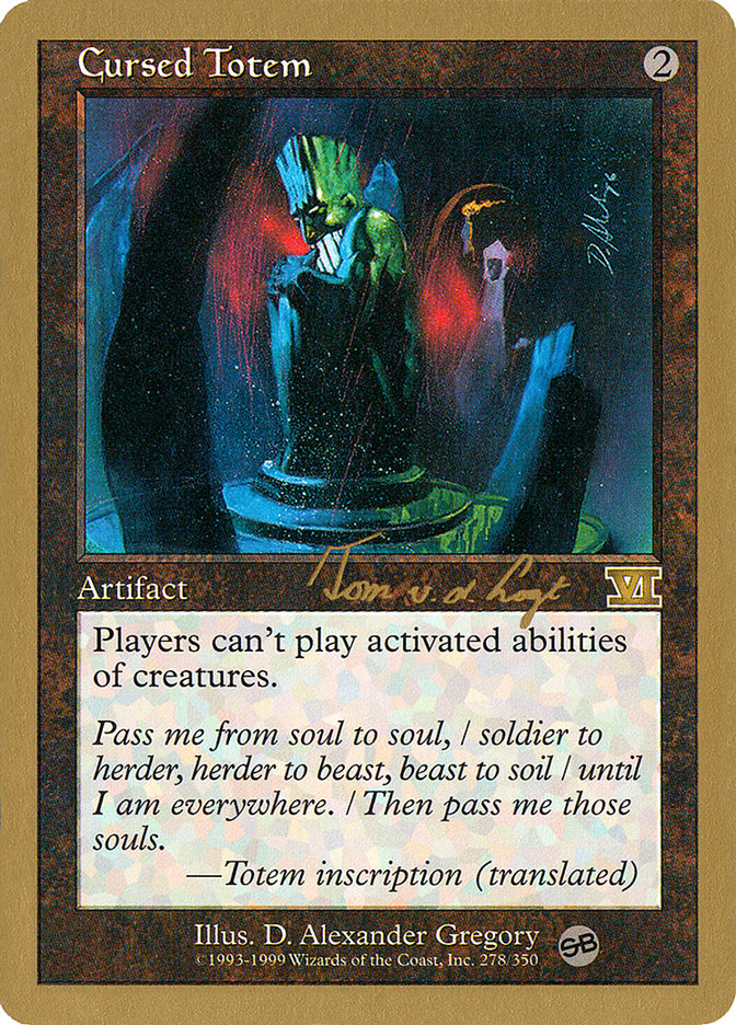 Cursed Totem (Tom van de Logt) (SB) [World Championship Decks 2000] | Odin's Place