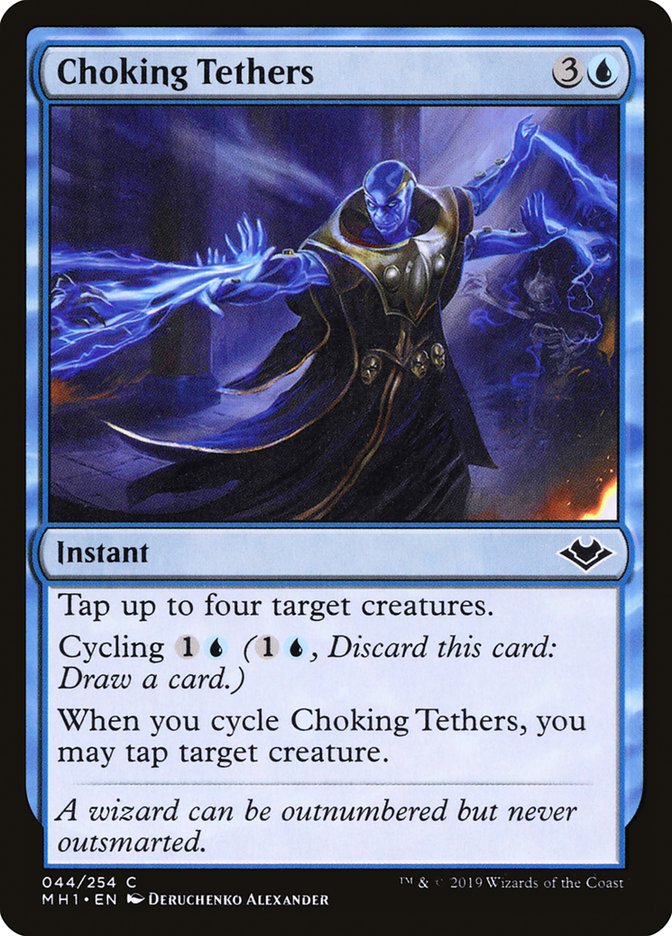 Choking Tethers (44) [Modern Horizons] | Odin's Place