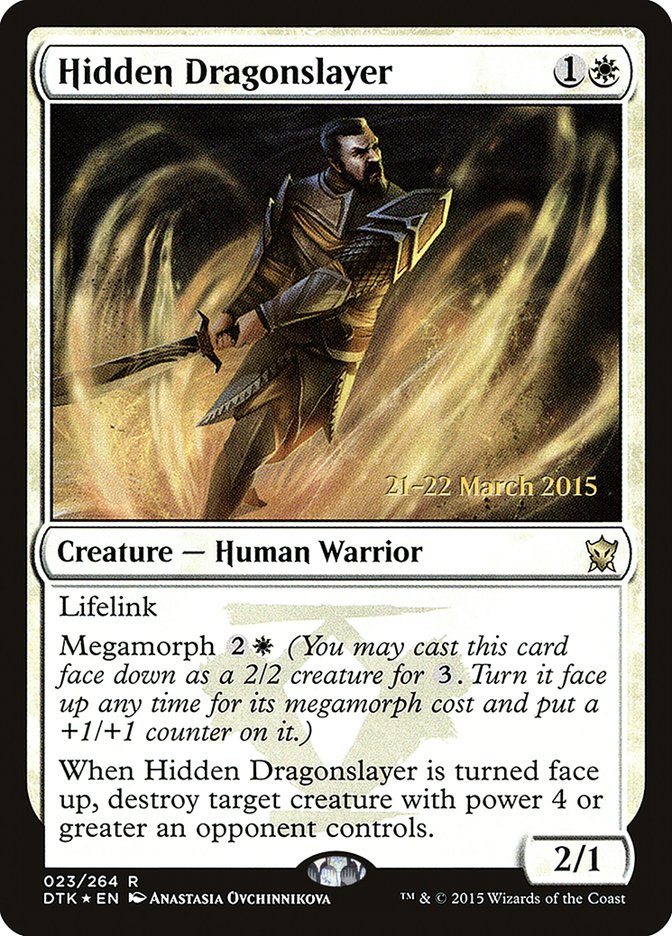 Hidden Dragonslayer (23) [Dragons of Tarkir Prerelease Promos] | Odin's Place