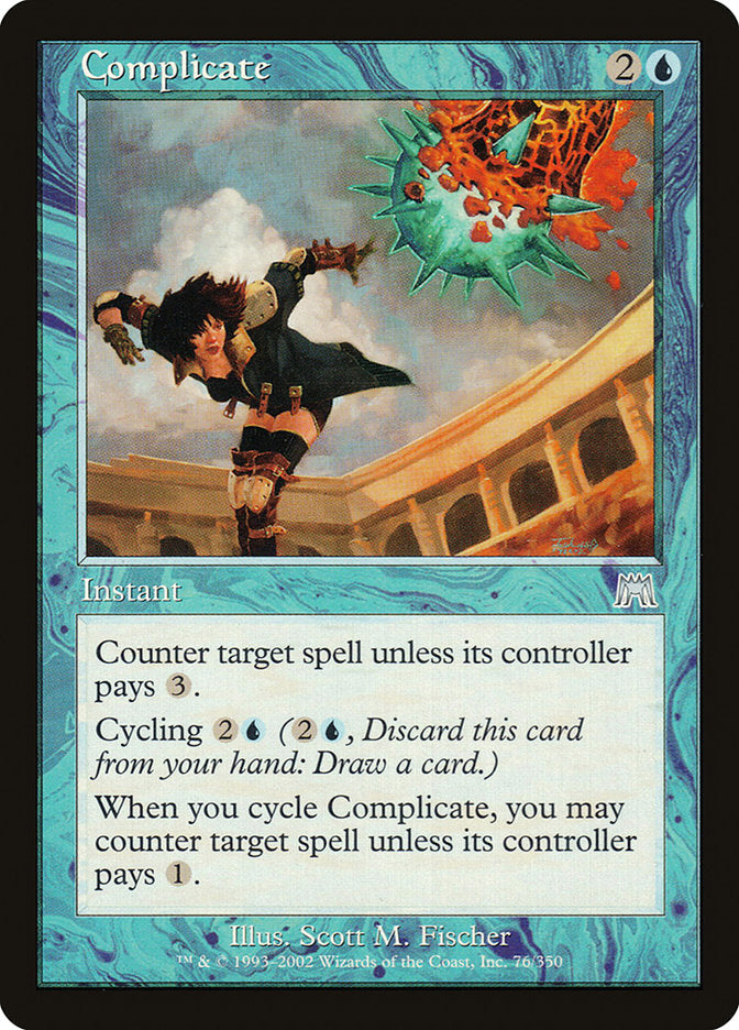 Complicate (76) [Onslaught] | Odin's Place