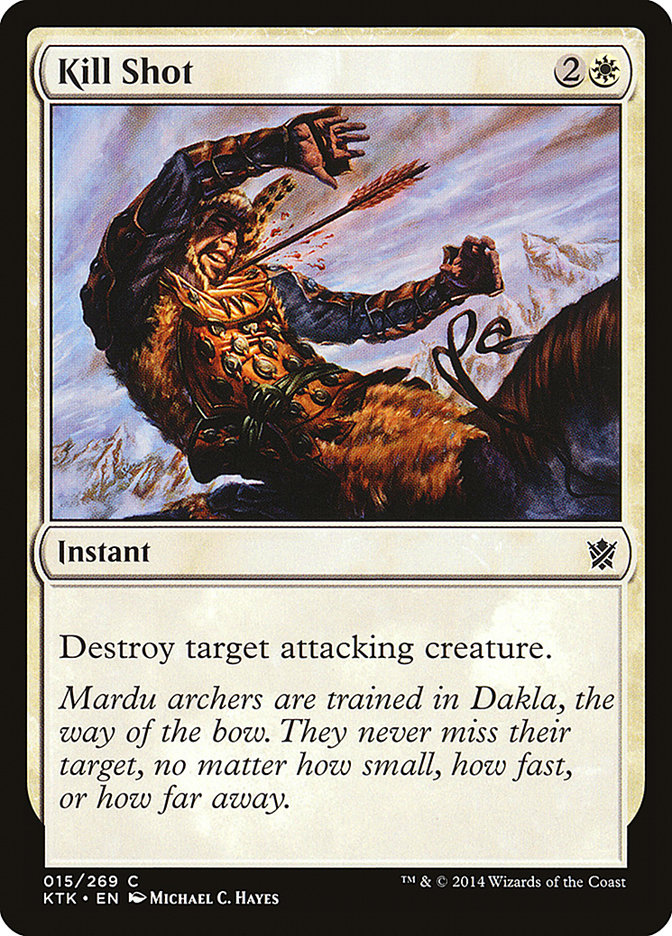 Kill Shot (15) [Khans of Tarkir] | Odin's Place