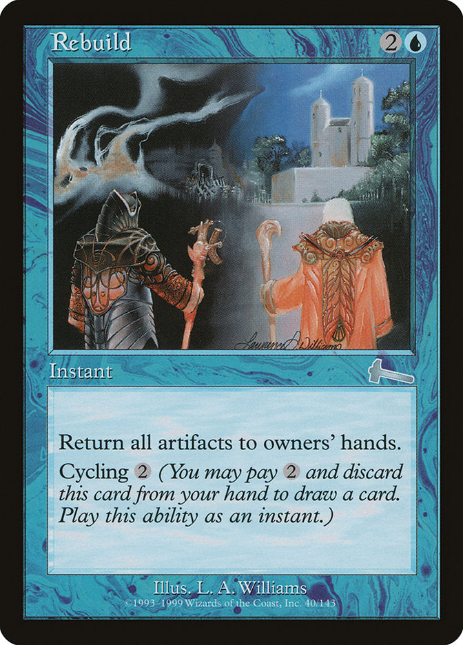 Rebuild (40) [Urza's Legacy] | Odin's Place