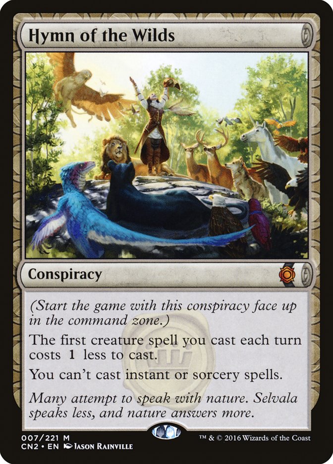 Hymn of the Wilds (7) [Conspiracy: Take the Crown] | Odin's Place