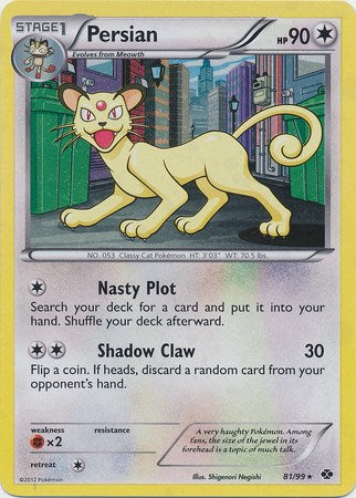 Persian (81/99) (Cosmos Holo) [Black & White: Next Destinies] | Odin's Place