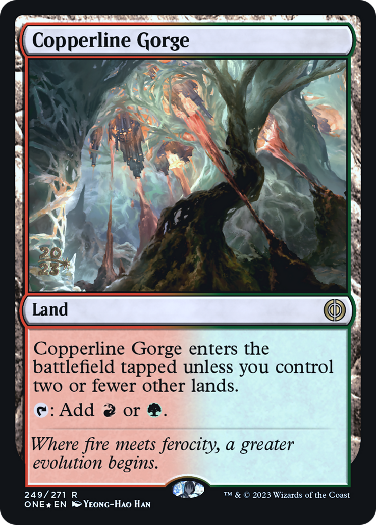 Copperline Gorge [Phyrexia: All Will Be One Prerelease Promos] | Odin's Place