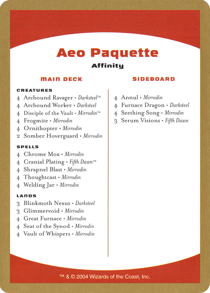 Aeo Paquette Decklist [World Championship Decks 2004] | Odin's Place