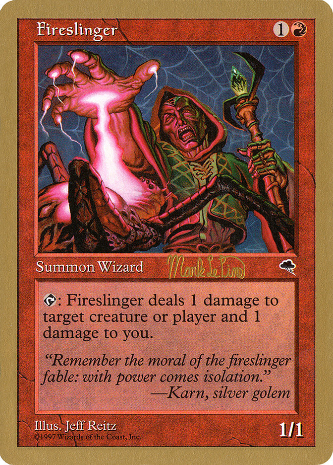 Fireslinger (Mark Le Pine) [World Championship Decks 1999] | Odin's Place