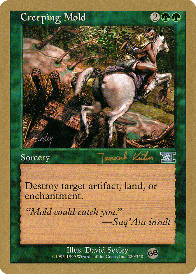 Creeping Mold (Janosch Kuhn) (SB) [World Championship Decks 2000] | Odin's Place