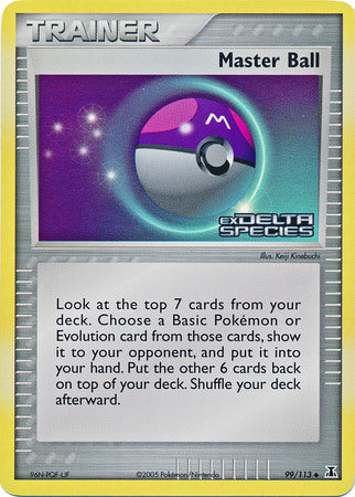 Master Ball (99/113) (Stamped) [EX: Delta Species] | Odin's Place