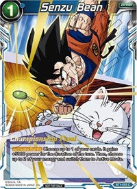 Senzu Bean (Championship Final 2019) (BT1-053) [Tournament Promotion Cards] | Odin's Place