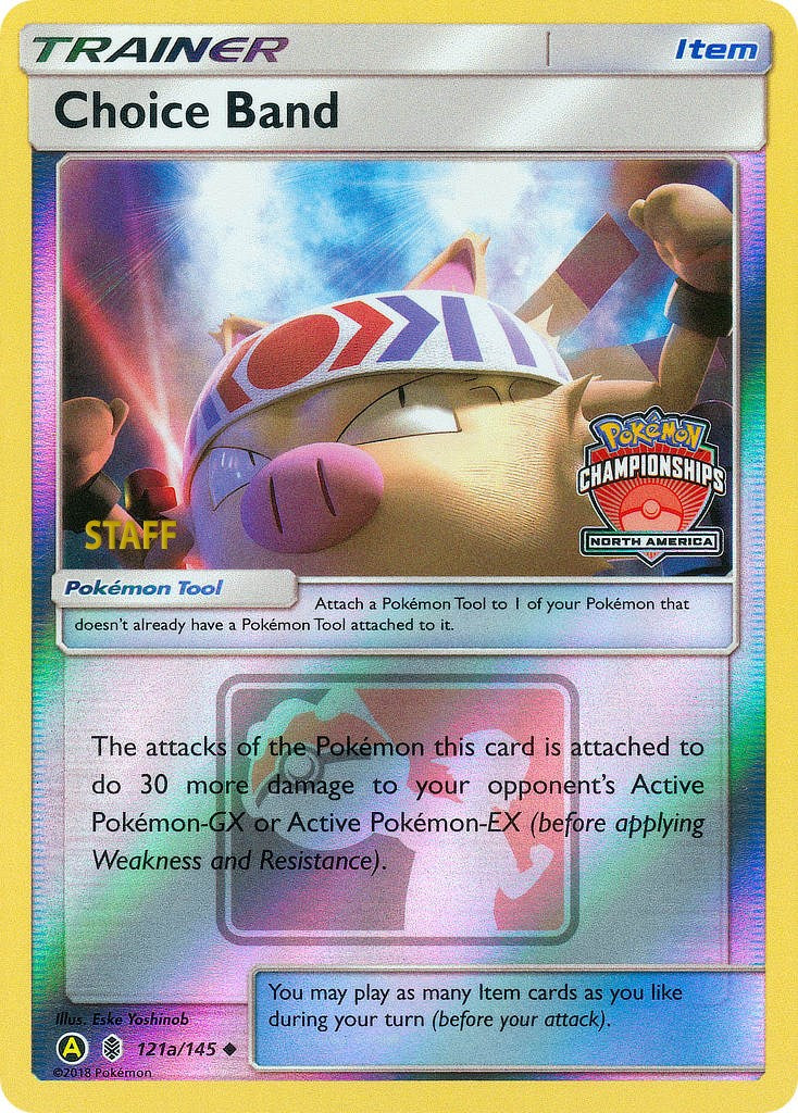 Choice Band (121a/145) (North America Championships Staff) [Sun & Moon: Guardians Rising] | Odin's Place