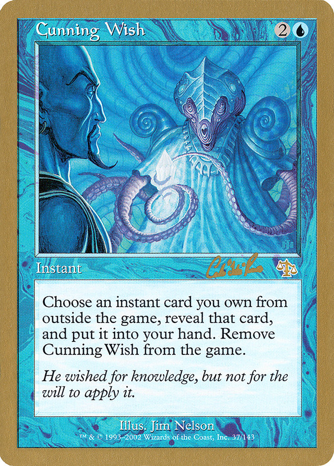 Cunning Wish (Carlos Romao) [World Championship Decks 2002] | Odin's Place
