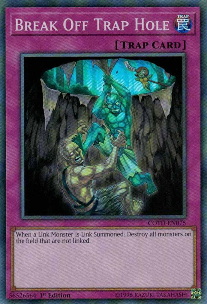 Break Off Trap Hole [COTD-EN075] Super Rare | Odin's Place