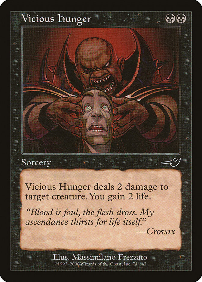 Vicious Hunger (74) [Nemesis] | Odin's Place