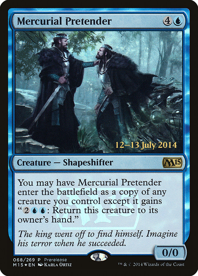 Mercurial Pretender (68) [Magic 2015 Prerelease Promos] | Odin's Place