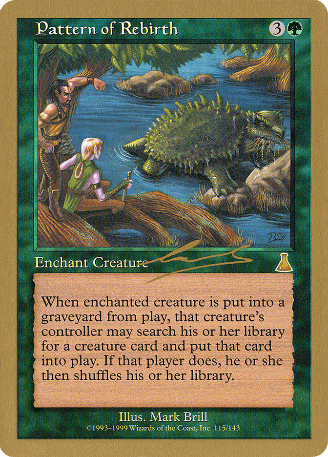 Pattern of Rebirth (Nicolas Labarre) [World Championship Decks 2000] | Odin's Place