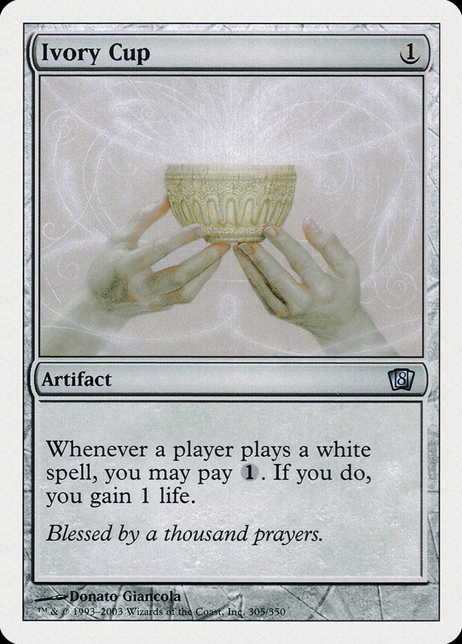 Ivory Cup (305) [Eighth Edition] | Odin's Place