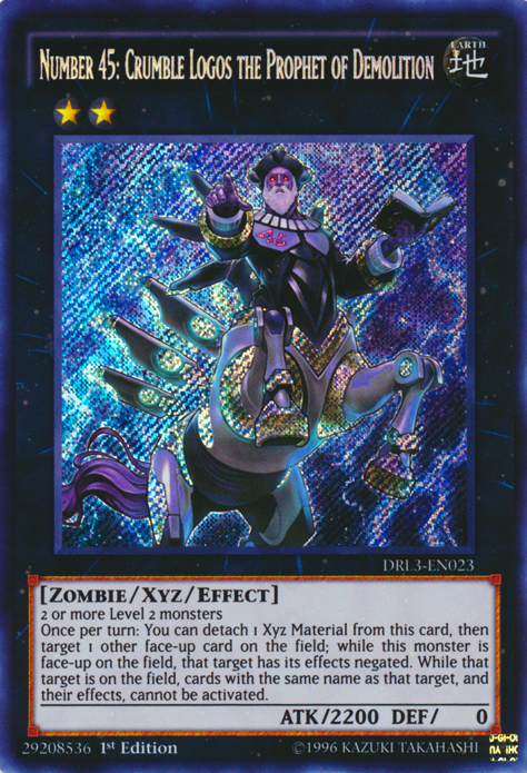 Number 45: Crumble Logos the Prophet of Demolition [DRL3-EN023] Secret Rare | Odin's Place