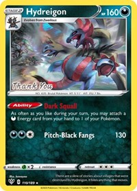 Hydreigon (110/189) (Thank You Promo) [Sword & Shield: Darkness Ablaze] | Odin's Place