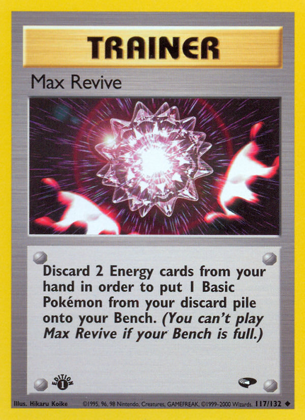 Max Revive (117/132) [Gym Challenge 1st Edition] | Odin's Place