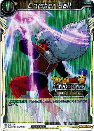 Crusher Ball (BT1-110) [Judge Promotion Cards] | Odin's Place