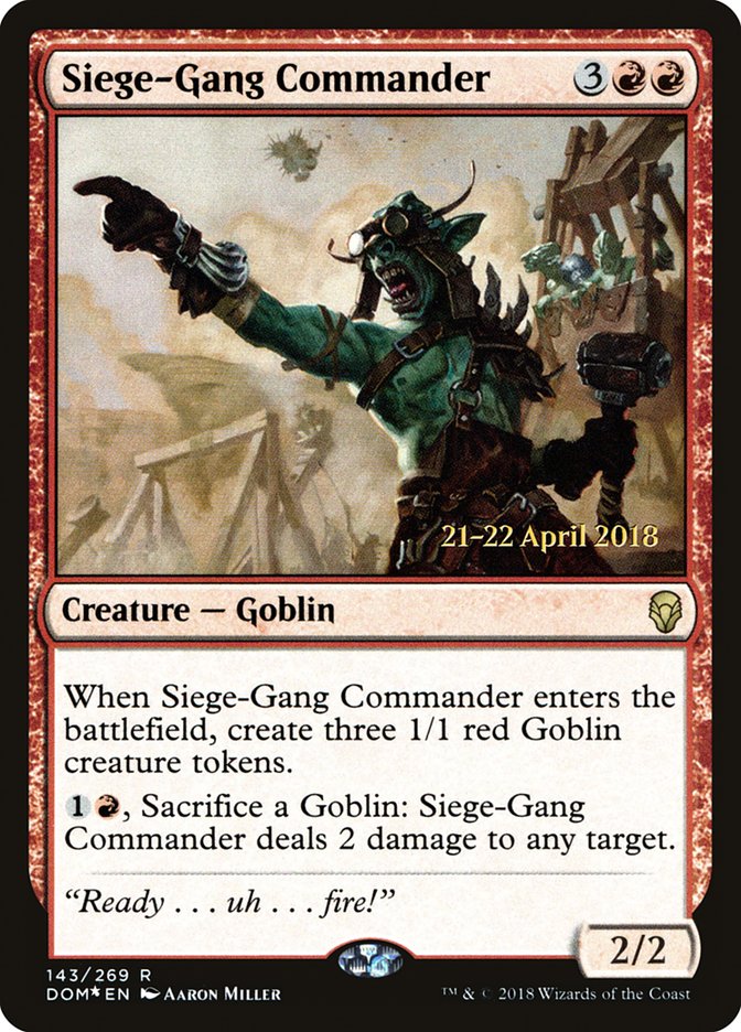 Siege-Gang Commander (143) [Dominaria Prerelease Promos] | Odin's Place
