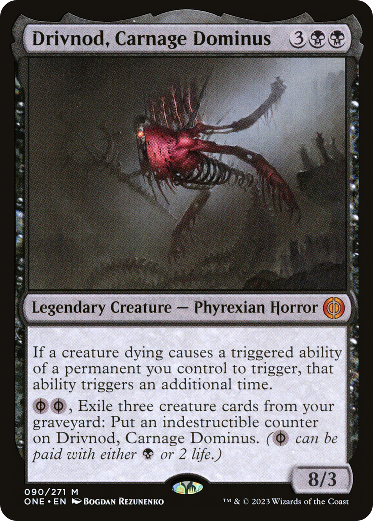 Drivnod, Carnage Dominus [Phyrexia: All Will Be One] | Odin's Place