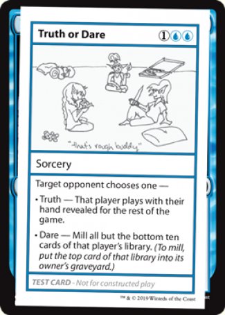 Truth or Dare (2021 Edition) [Mystery Booster Playtest Cards] | Odin's Place