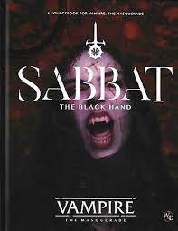 Vampire The Masquerade: Sabbat - The Black Hand Sourcebook | Odin's Place