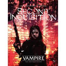 Vampire The Masquerade: Second Inquisition | Odin's Place