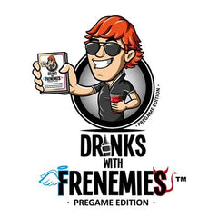 Drinks with Frenemies: Pregame Edition | Odin's Place