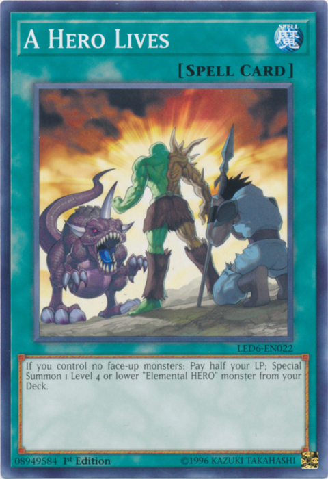 A Hero Lives [LED6-EN022] Common | Odin's Place