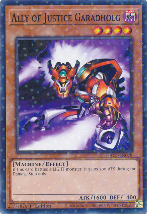 Ally of Justice Garadholg (Duel Terminal) [HAC1-EN078] Common | Odin's Place