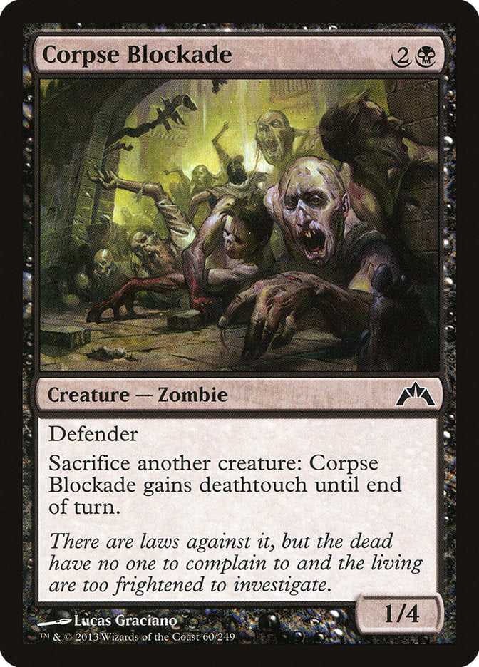 Corpse Blockade (60) [Gatecrash] | Odin's Place