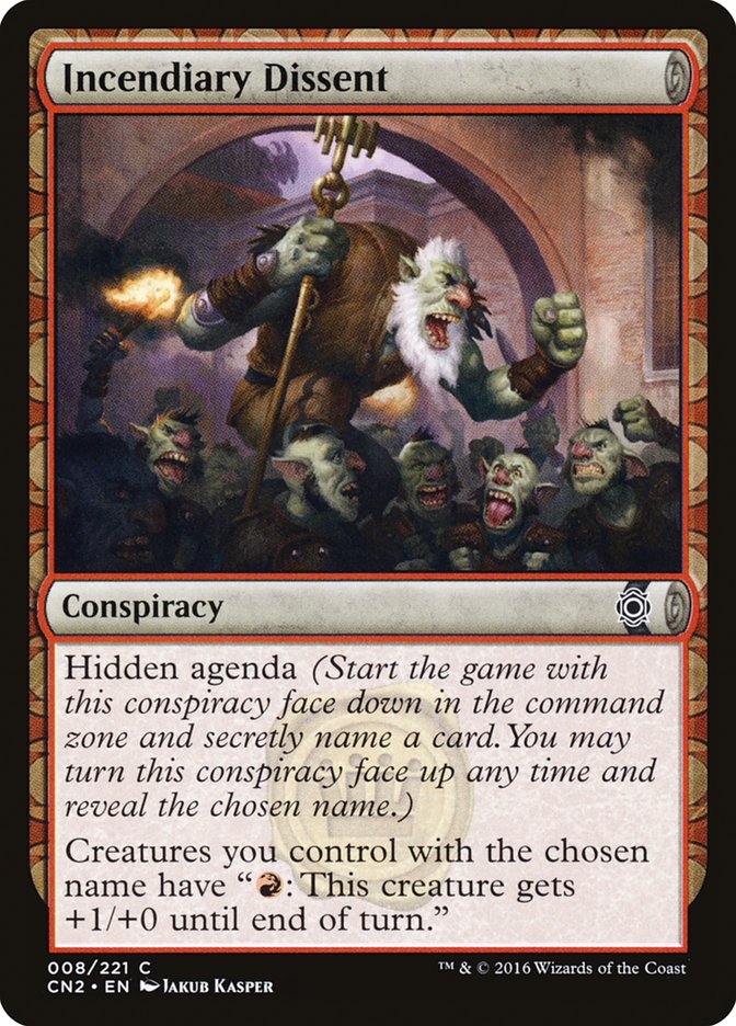 Incendiary Dissent (8) [Conspiracy: Take the Crown] | Odin's Place