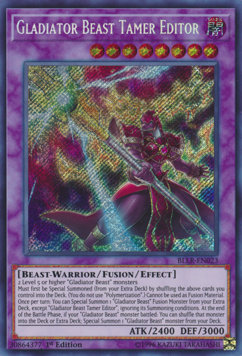 Gladiator Beast Tamer Editor [BLLR-EN023] Secret Rare | Odin's Place