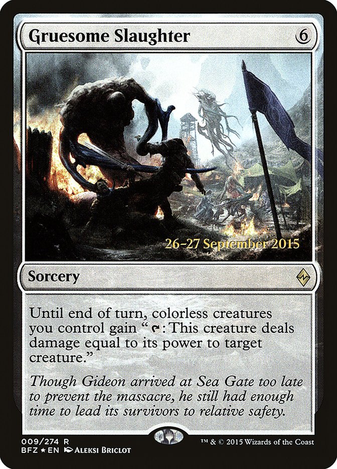 Gruesome Slaughter (9) [Battle for Zendikar Prerelease Promos] | Odin's Place