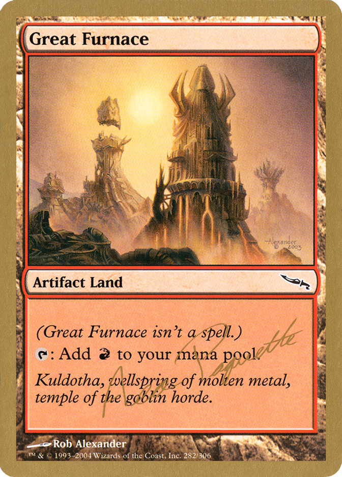 Great Furnace (Aeo Paquette) [World Championship Decks 2004] | Odin's Place