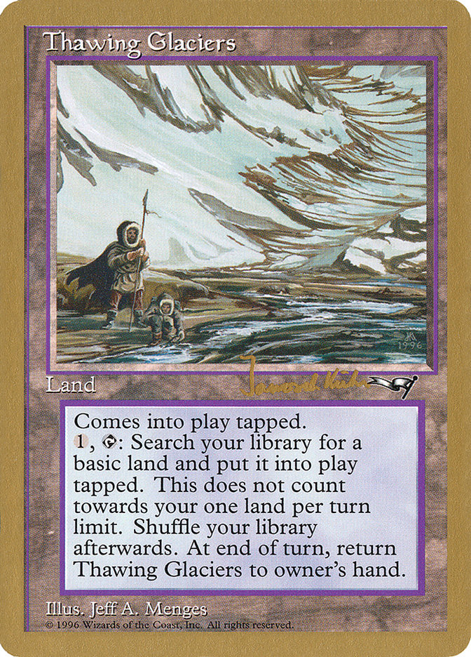 Thawing Glaciers (Janosch Kuhn) [World Championship Decks 1997] | Odin's Place