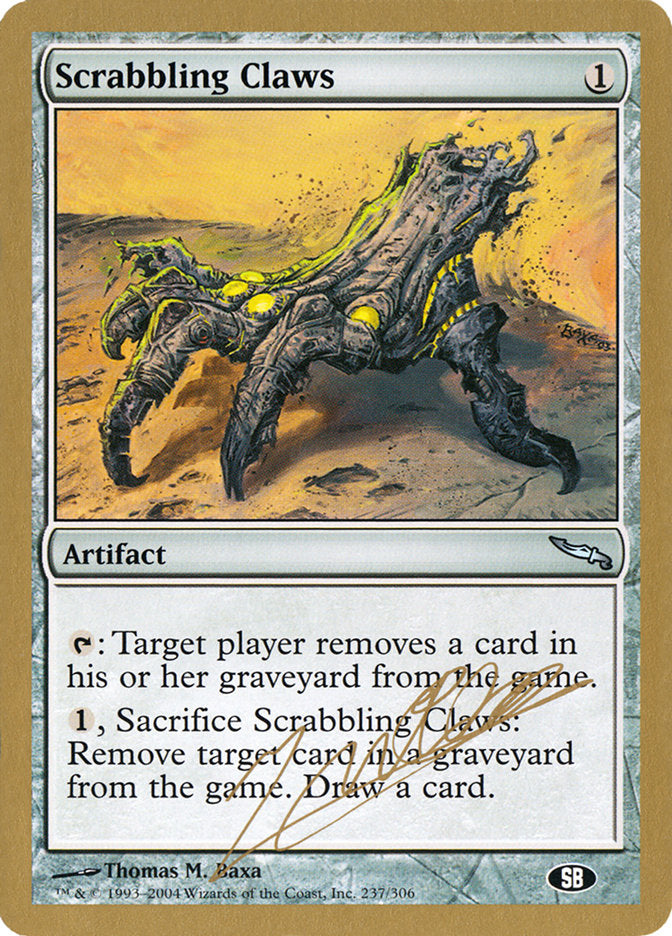 Scrabbling Claws (Julien Nuijten) (SB) [World Championship Decks 2004] | Odin's Place