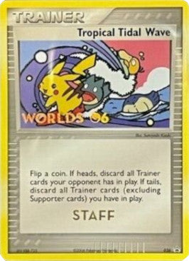 Tropical Tidal Wave (036) (Worlds 2006 Staff) [Nintendo: Black Star Promos] | Odin's Place