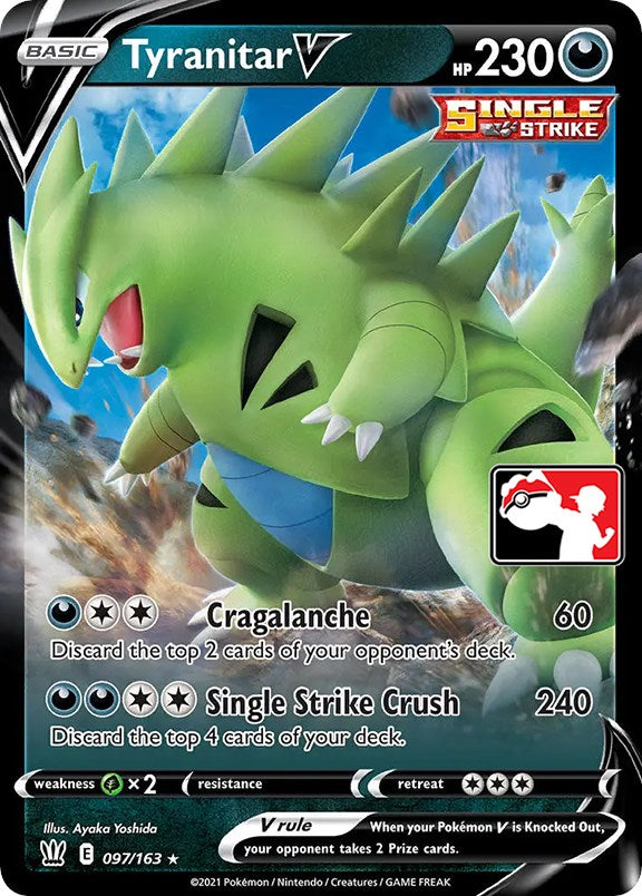 Tyranitar V (097/163) [Prize Pack Series One] | Odin's Place