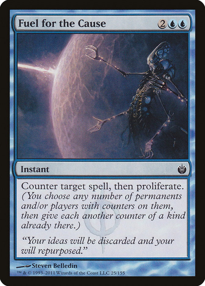 Fuel for the Cause (25) [Mirrodin Besieged] | Odin's Place