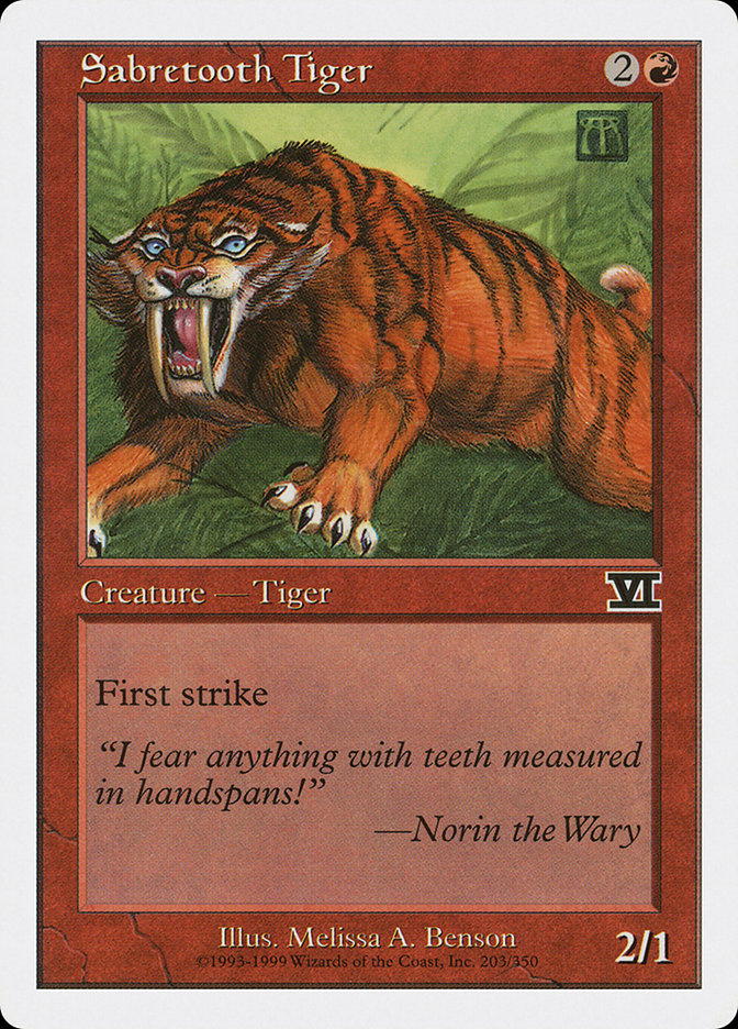 Sabretooth Tiger (203) [Classic Sixth Edition] | Odin's Place