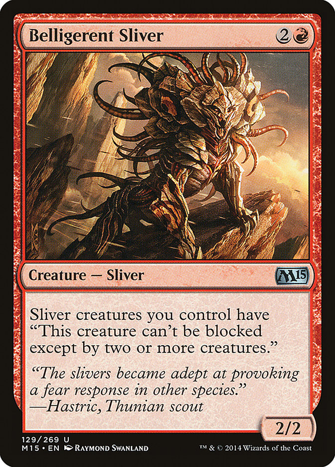Belligerent Sliver (129) [Magic 2015] | Odin's Place