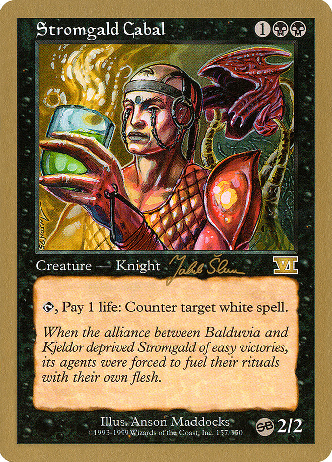 Stromgald Cabal (Jakub Slemr) (SB) [World Championship Decks 1999] | Odin's Place